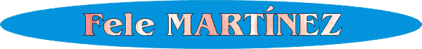 Fele Mart&iacute;nez